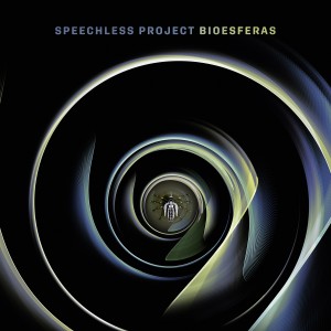 Speechless Project的專輯Bioesferas