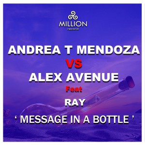 อัลบัม Message in a Bottle ศิลปิน Andrea T Mendoza