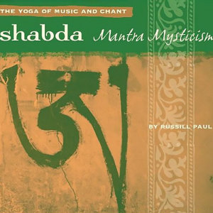 Russill Paul的專輯Shabda: Mantra Mysticism
