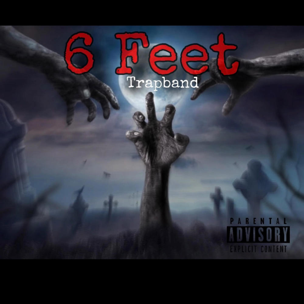 6 Feet (Explicit)