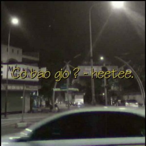 Album Có Bao Giờ from HeeTee