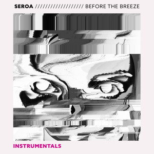 Seroa的专辑Before the Breeze (Instrumental Versions)