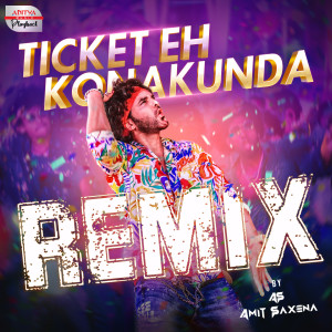 Ticket Eh Konakunda Remix (From "Tillu Square") dari Ram Miriyala