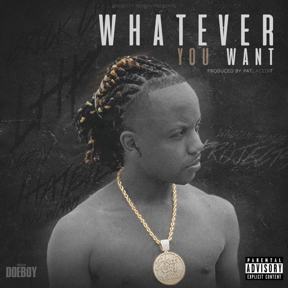 Whatever You Want (Explicit)