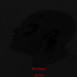 Allen J的專輯It's Over
