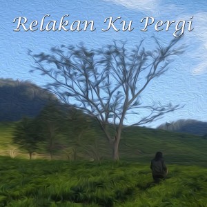 อัลบัม Relakan Ku Pergi ศิลปิน Julia