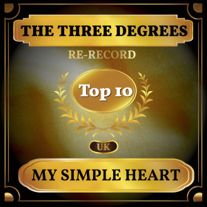 Album My Simple Heart (UK Chart Top 40 - No. 9) oleh The Three Degrees