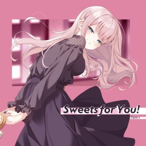 Album Sweets for You! from Tom-i