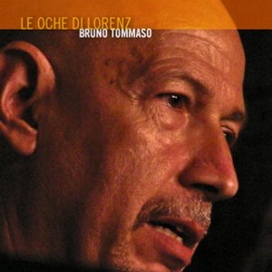 Bruno Tommaso的專輯Le Oche di Lorenz
