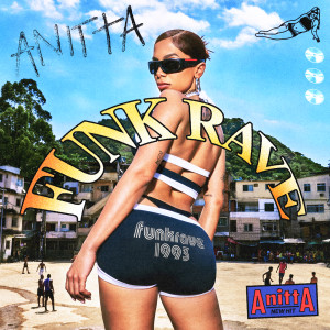 收聽Anitta的Funk Rave歌詞歌曲