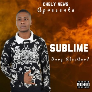 ดาวน์โหลดและฟังเพลง Sublime (Explicit) พร้อมเนื้อเพลงจาก Dory AlucaArd