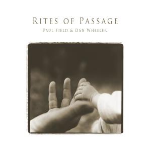 Dan Wheeler的专辑Rites of Passage
