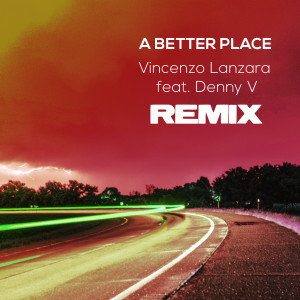 Listen to A Better Place (Basspella) song with lyrics from Vincenzo Lanzara