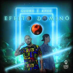 Dengarkan Efeito Dominó lagu dari Glebbo dengan lirik