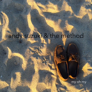 Dengarkan lagu My Oh My nyanyian Andy Suzuki dengan lirik