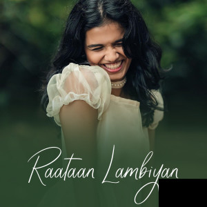 Listen to Raataan Lambiyan song with lyrics from Sreya Jayadeep