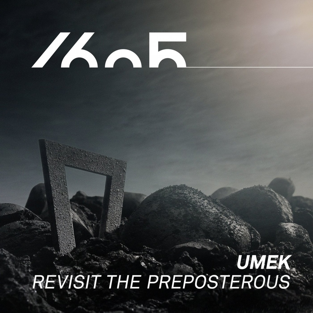 Revisit the Preposterous (Original Mix)