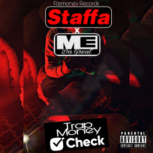 Album Trap Money Check (Explicit) from M.E. "Da Great"