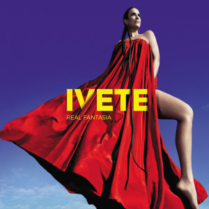 Ivete Sangalo的專輯Real Fantasia