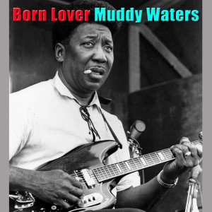 Dengarkan You Don't Have To Go (Live) lagu dari Muddy Waters dengan lirik