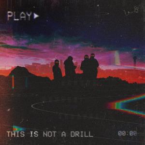 Zulus的專輯This Is Not a Drill (Explicit)