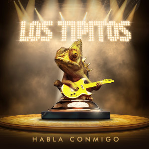 ดาวน์โหลดและฟังเพลง Habla Conmigo (En Vivo Teatro Gran Rex) พร้อมเนื้อเพลงจาก Los Tipitos