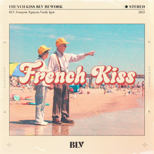 Album French Kiss (BLV Rework) from 