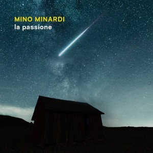 Mino Minardi的專輯La passione