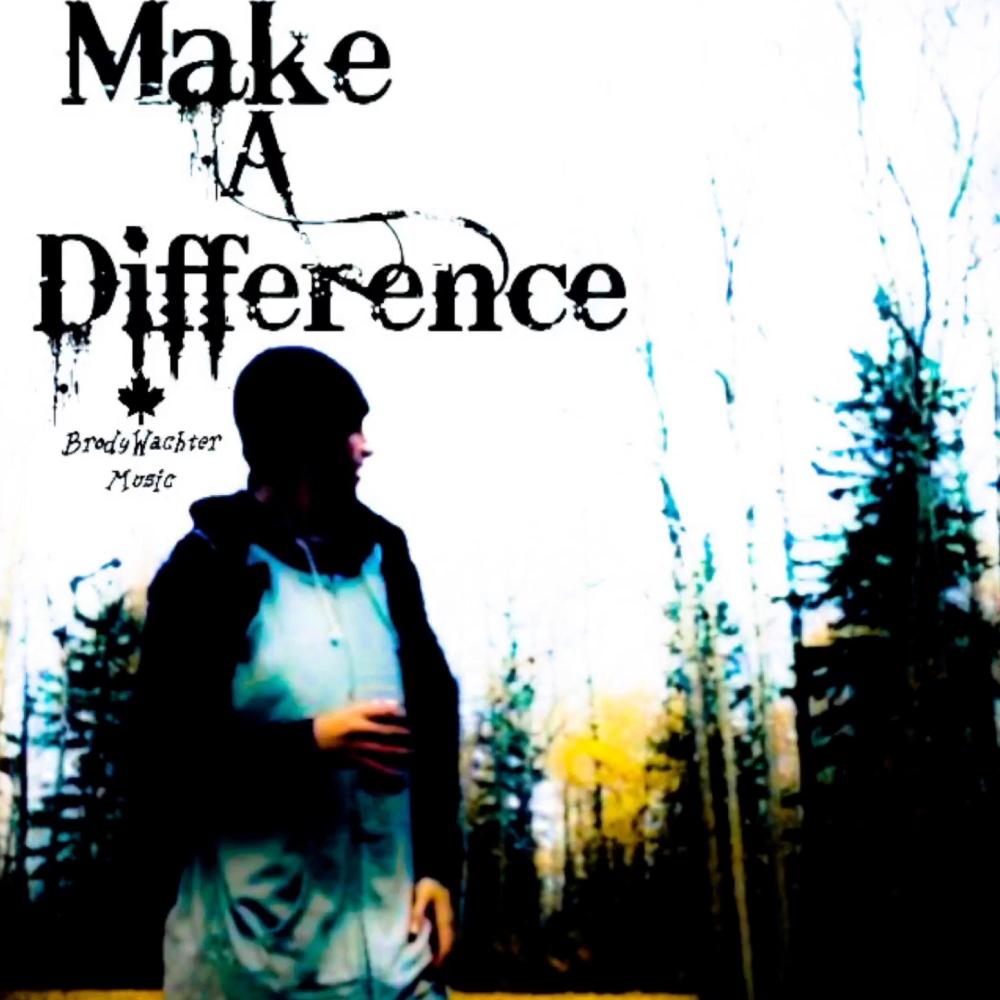 Make A Difference (Explicit)