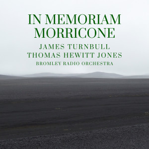 Bromley Radio Orchestra的專輯In Memoriam Morricone