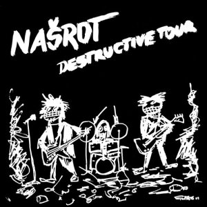 Nasrot的專輯Destructive Tour