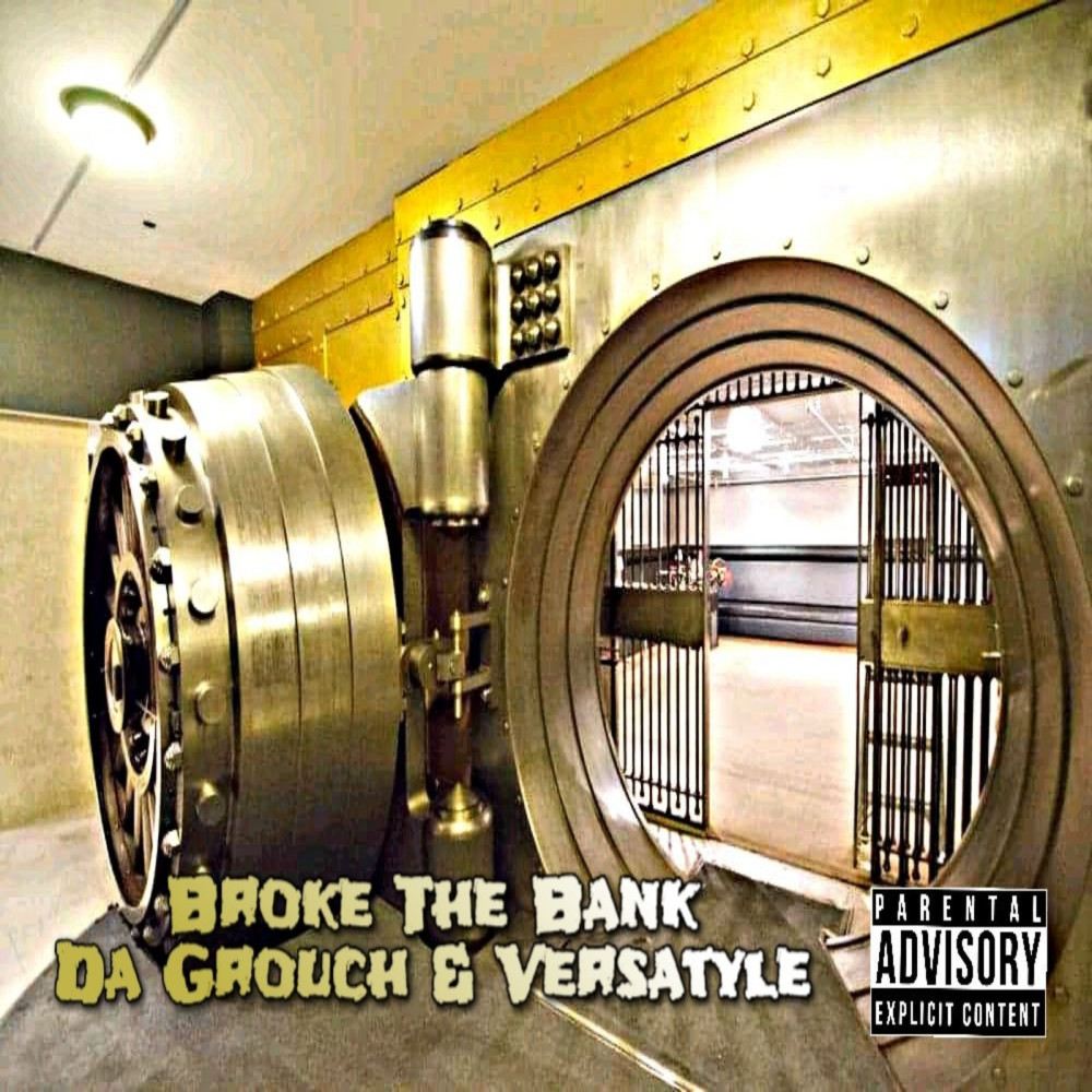 Broke the Bank (Explicit)