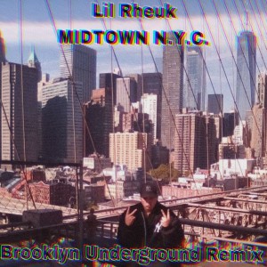 Midtown N.Y.C. (Brooklyn Underground Remix)
