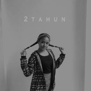 Dengarkan Dua Tahun lagu dari Koloni Rusa Jantan dengan lirik