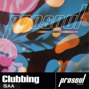 收聽Isaa的Clubbing (Original Mix)歌詞歌曲