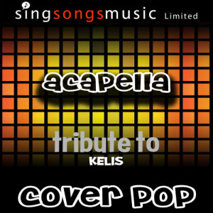 ดาวน์โหลดและฟังเพลง Acapella (Tribute) พร้อมเนื้อเพลงจาก Cover Pop