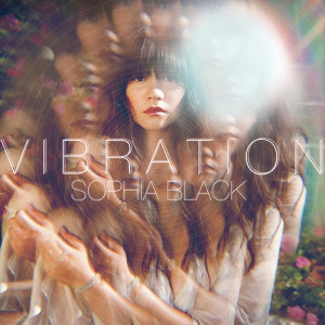 收聽Sophia Black的Vibration歌詞歌曲