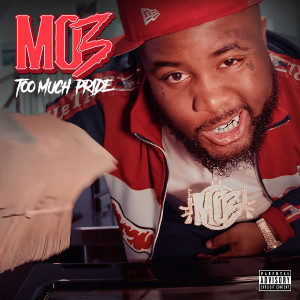 Listen to Too Much Pride song with lyrics from Mo3