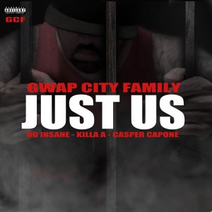 收聽OG Insane的Just Us (Explicit)歌詞歌曲