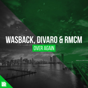 Listen to Over Again song with lyrics from Wasback