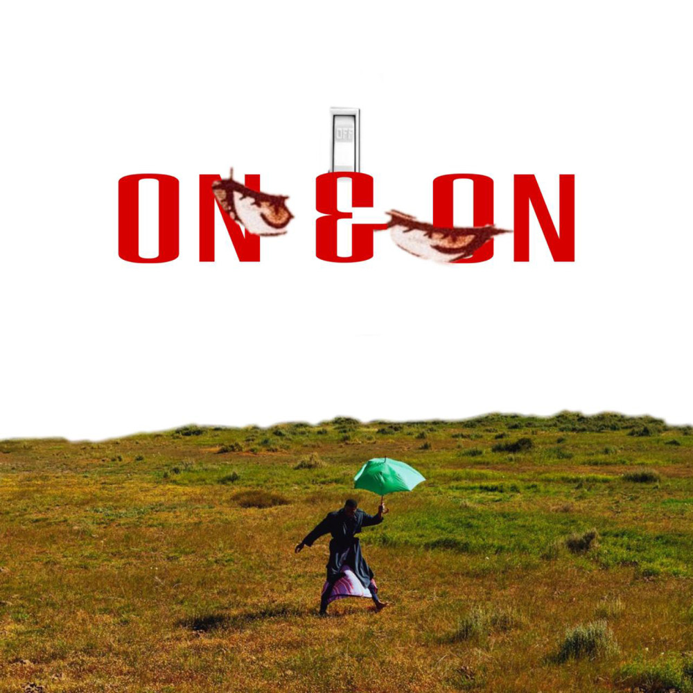 On & On