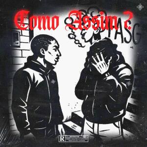 收聽asster的COMO ASSIM? (feat. Dandi DG) (Explicit)歌詞歌曲