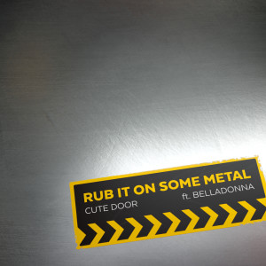 อัลบัม Rub It on Some Metal (Explicit) ศิลปิน Belladonna