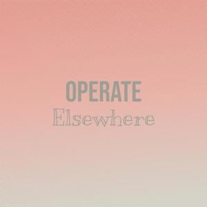 Various Artists的專輯Operate Elsewhere