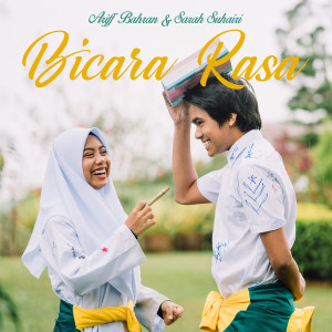 ดาวน์โหลดและฟังเพลง Bicara Rasa พร้อมเนื้อเพลงจาก Ariff Bahran