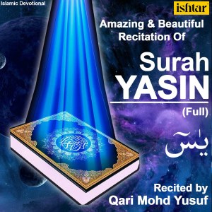 Listen to Surah Yasin song with lyrics from Qari Mohd Yusuf