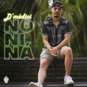Album No Ni Ná from D'médici