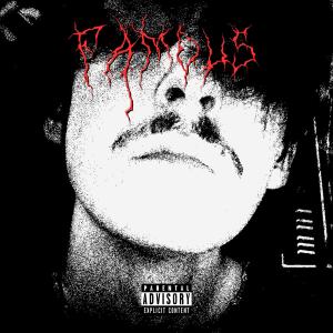 收聽DIxBLO的Famous (Explicit)歌詞歌曲
