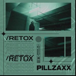 收听PILLZAXX的Retox (Da Money) (Explicit)歌词歌曲