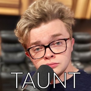 Listen to Taunt song with lyrics from CG5 Covers